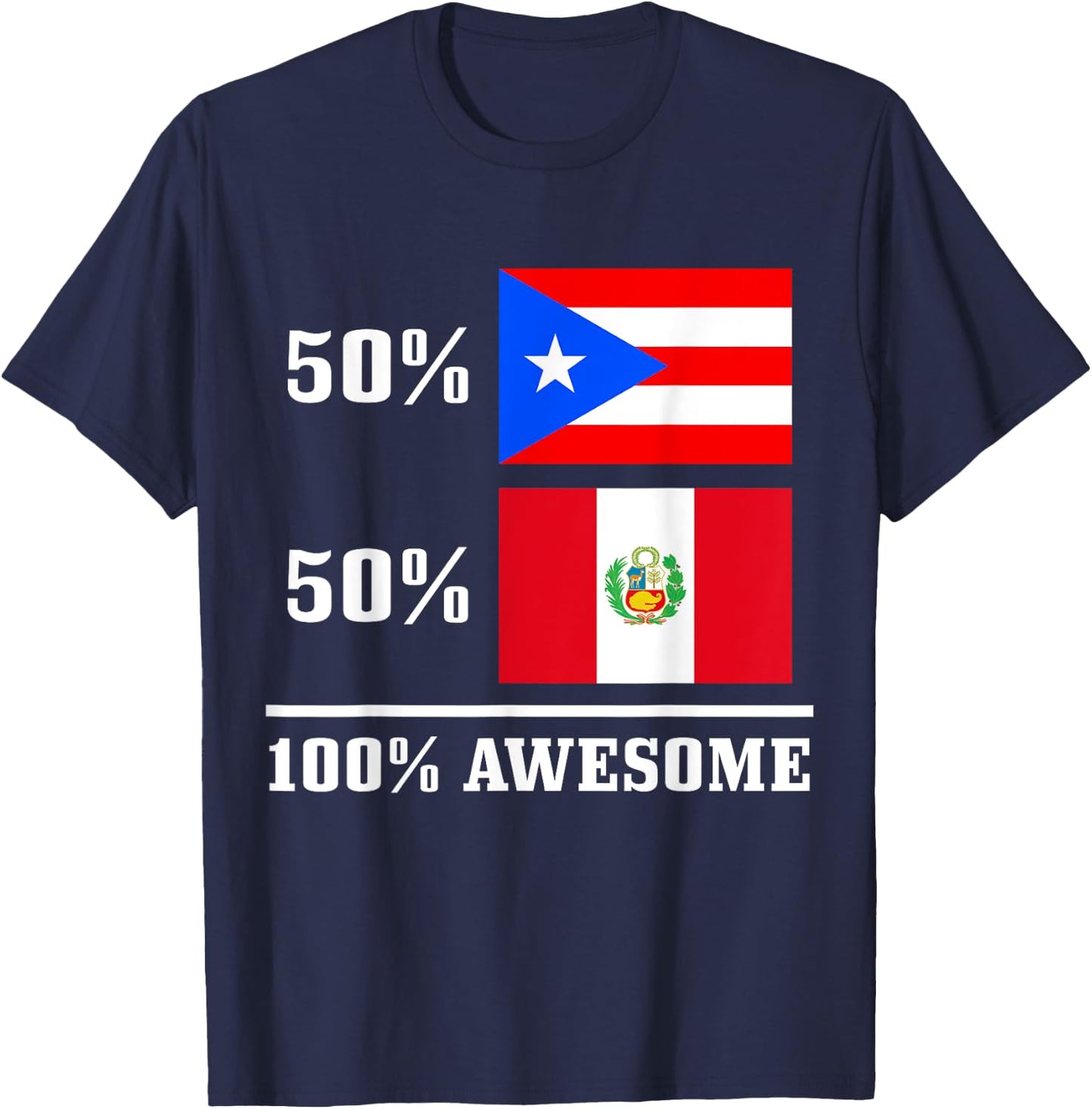 50% Puerto Rico 50% Peru Puerto Rican Peruvian Flag Pride T-Shirt - T-Shirt | Navy