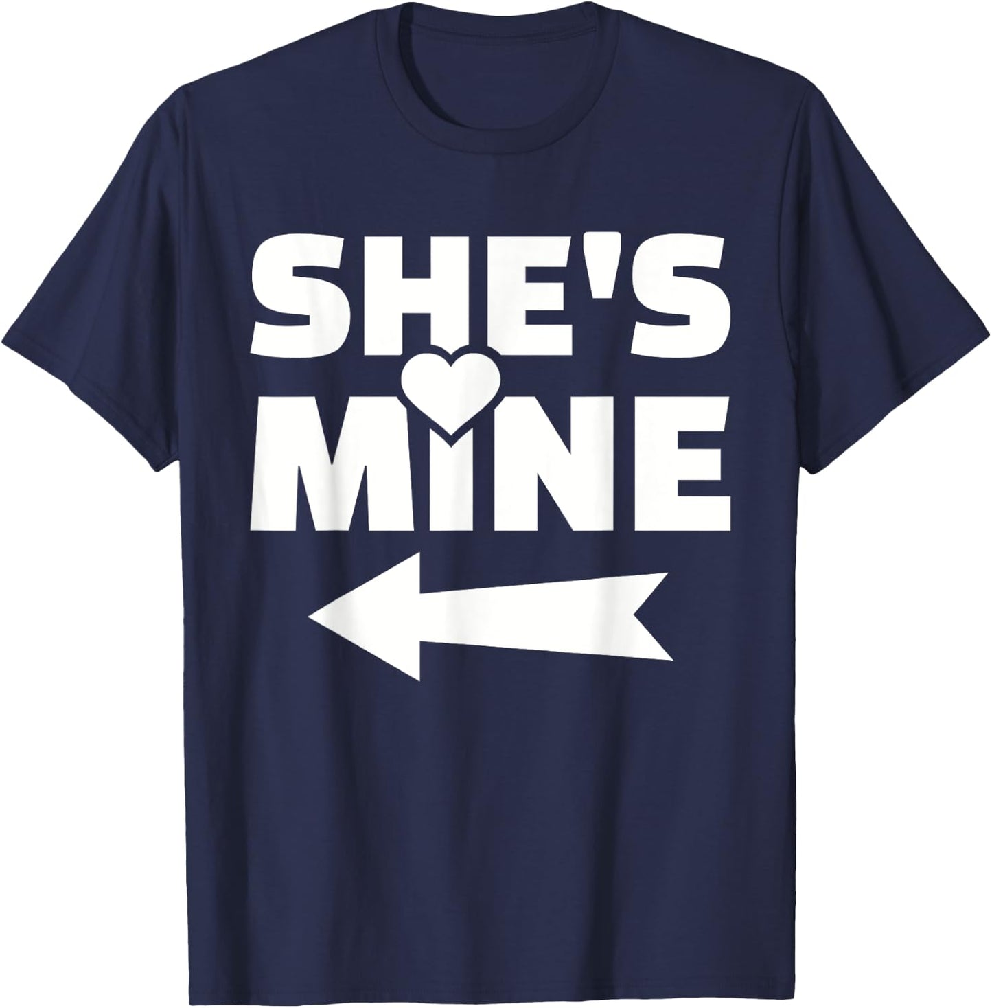 She's mine T-Shirt - T-Shirt | Navy