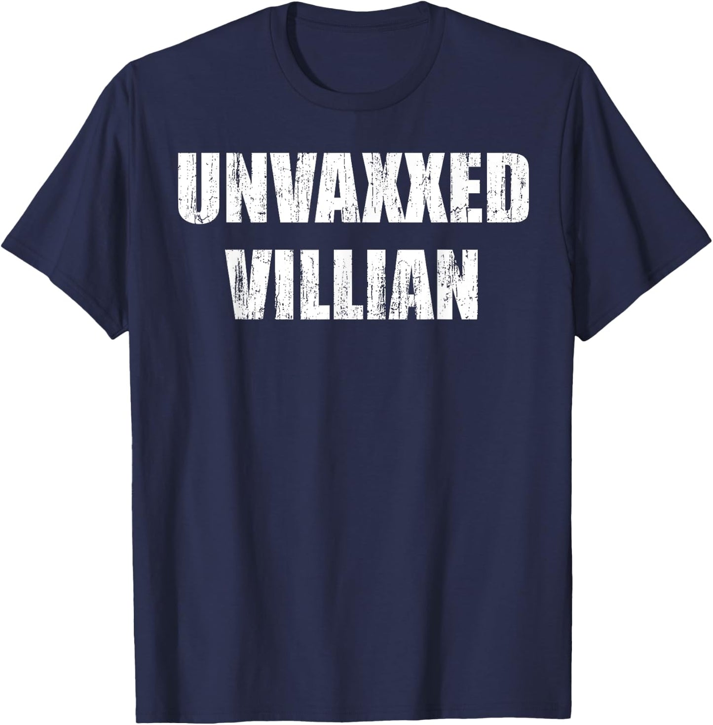Unvaxxed Villian T-Shirt - T-Shirt | Navy