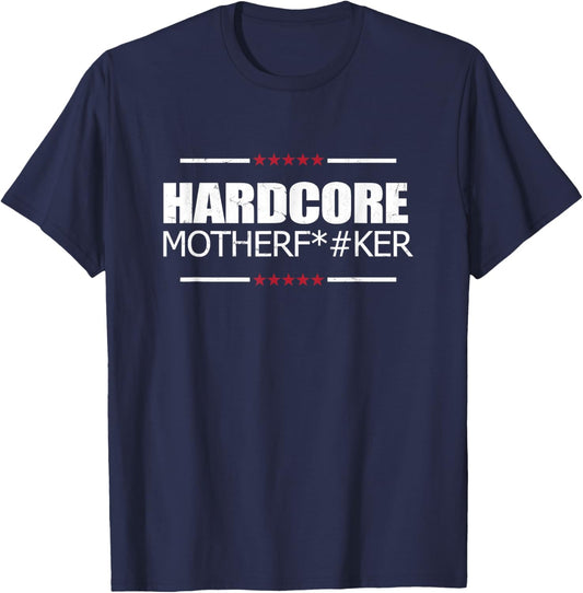 hardcore motherfucker funny RAVE nightclub Music DJs party T-Shirt - T-Shirt | Navy