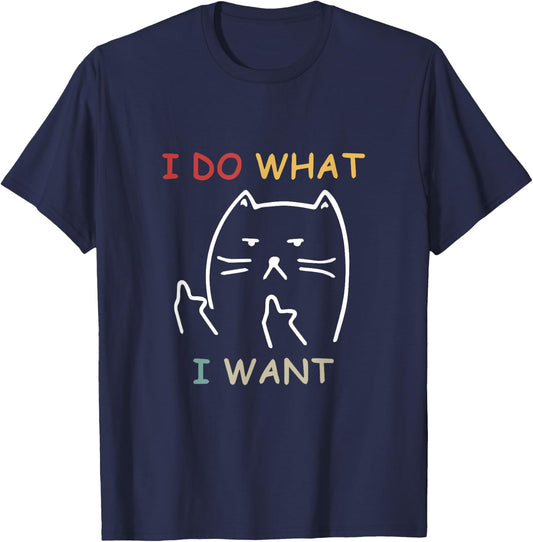 Retro Funny Cat I do what I want cat funny cat lover Men Women T-Shirt - T-Shirt | Navy