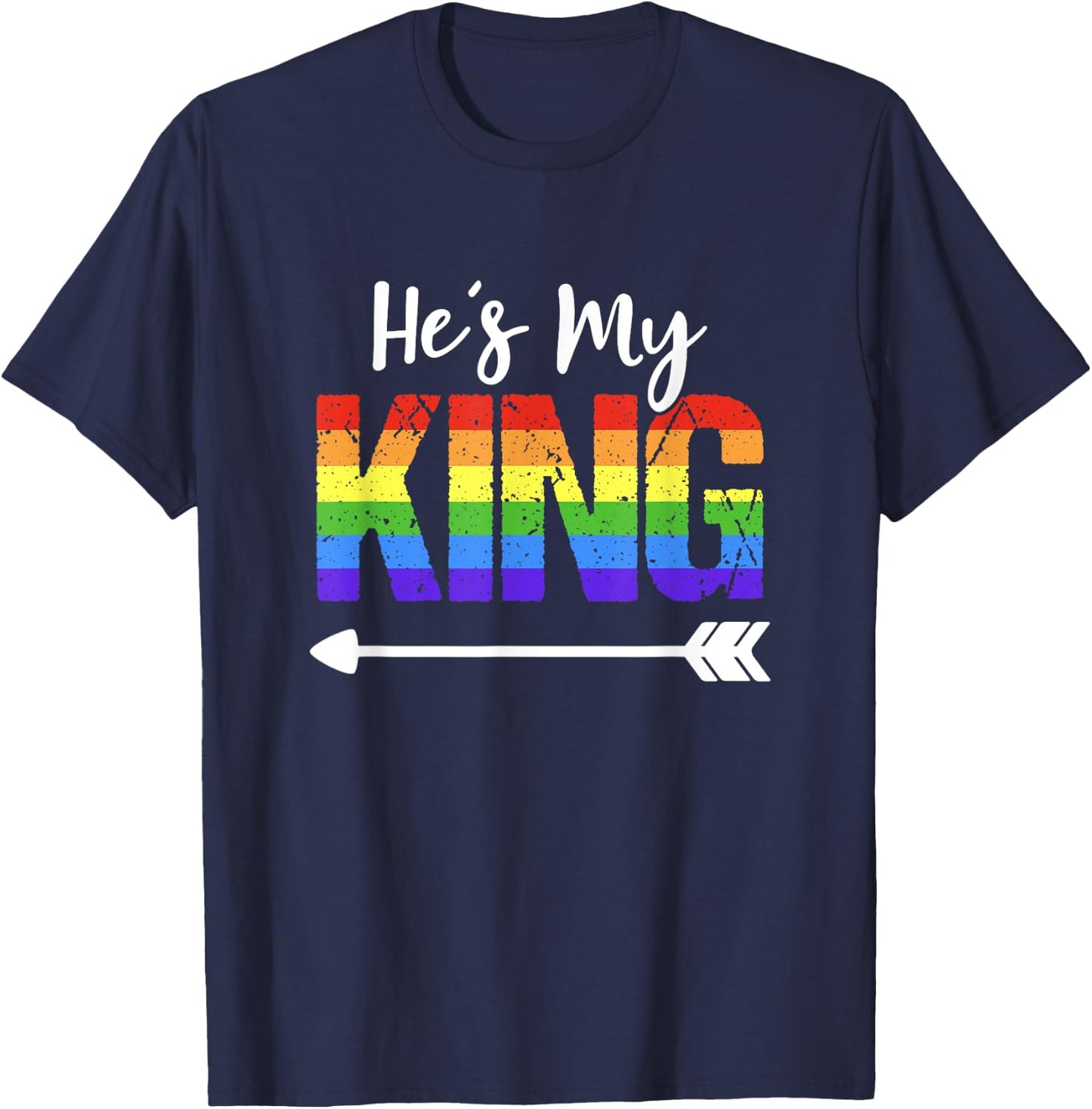 He's My King Matching Gay Couple Outfit Boyfriend T-Shirt - T-Shirt | Navy