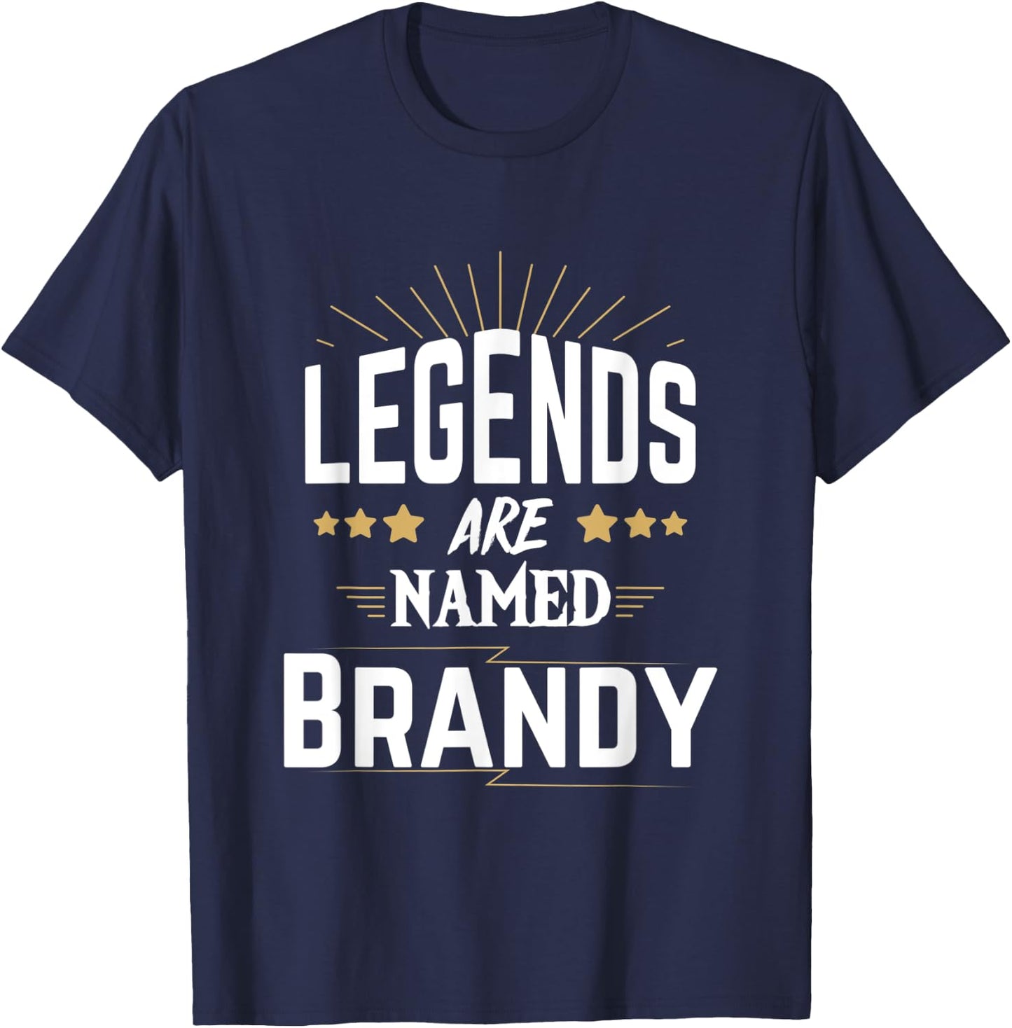 Legends Are Named Brandy T-Shirt - T-Shirt | Navy