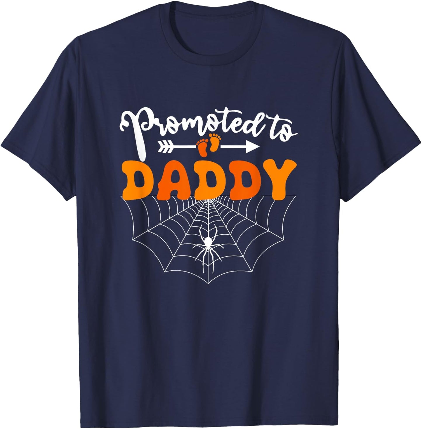 Promoted to Daddy Halloween Pregnancy Announcement New Dad T-Shirt - T-Shirt | Navy