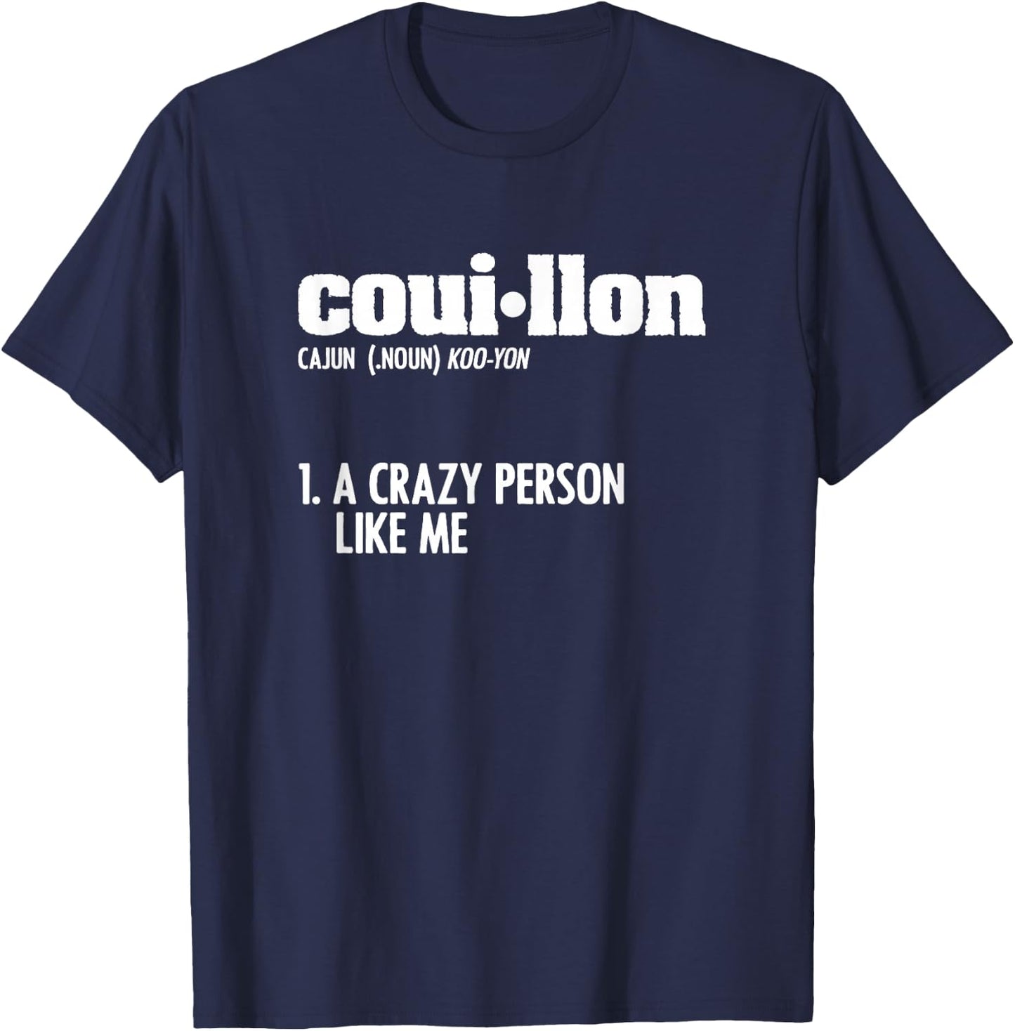 Couillon Cajun American Louisiana Crawfish Cajun T-Shirt - T-Shirt | Navy