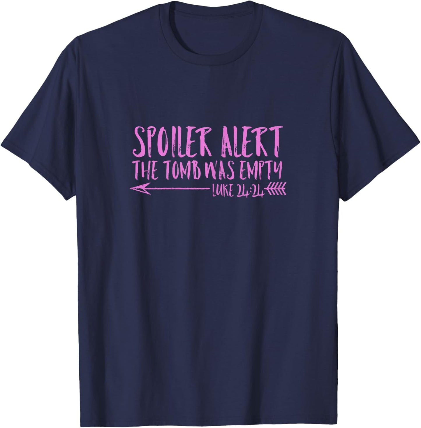 Spoiler Alert Tomb Was Empty | Christian Bible Easter Shirt T-Shirt - T-Shirt | Navy