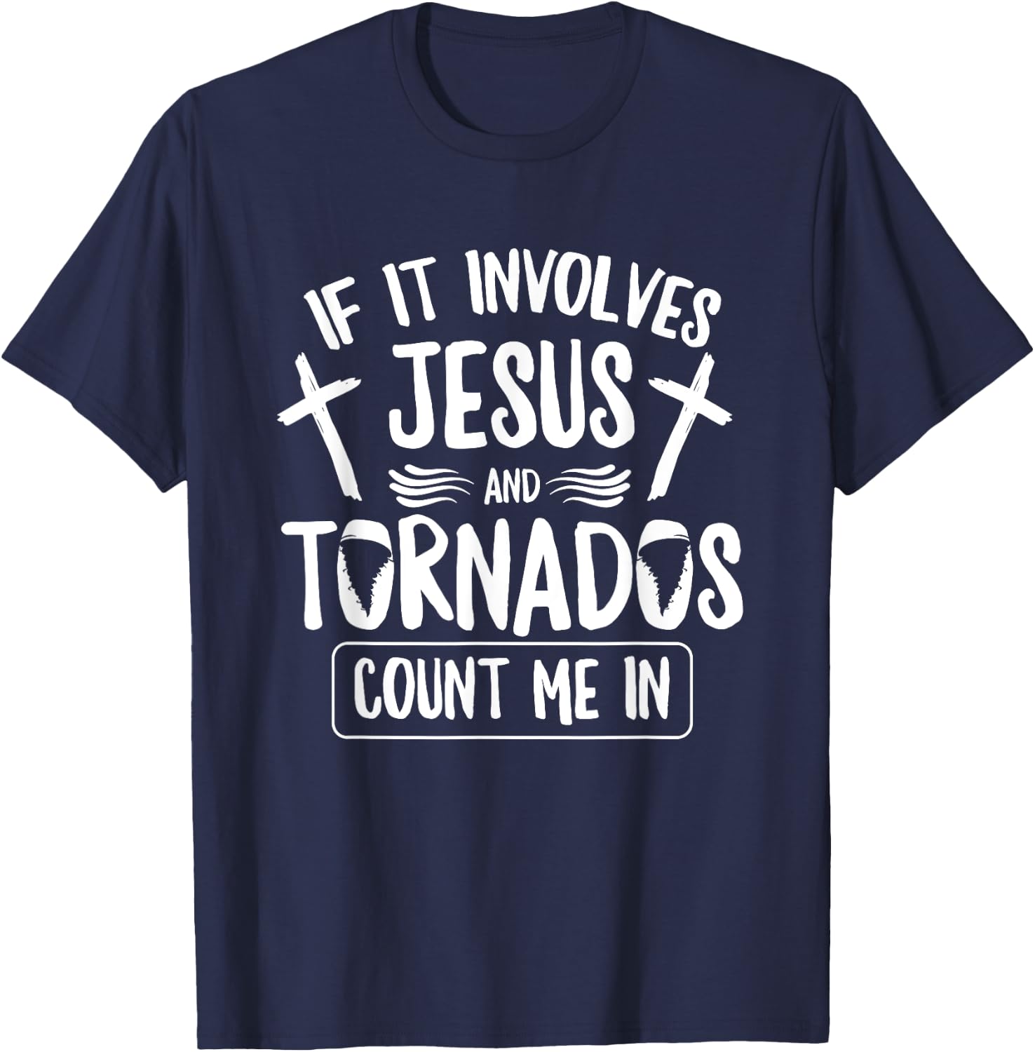Storm Chasing Quote for a Storm Spotter T-Shirt - T-Shirt | Navy