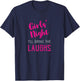Girls Night Out - I'll Bring The Laughs T-Shirt - T-Shirt | Navy