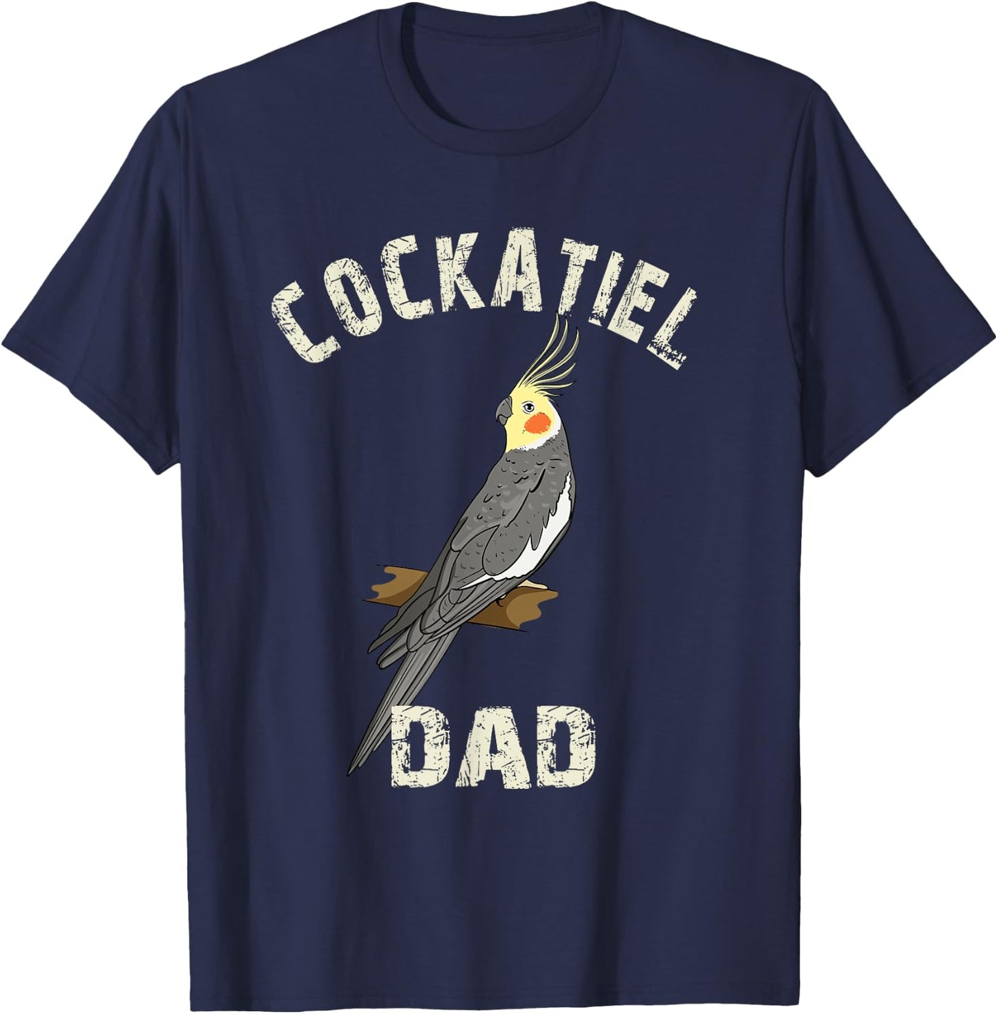 Cockatiel Dad Gift Cockatiel Parrot Bird Owner Gifts T-Shirt - T-Shirt | Navy