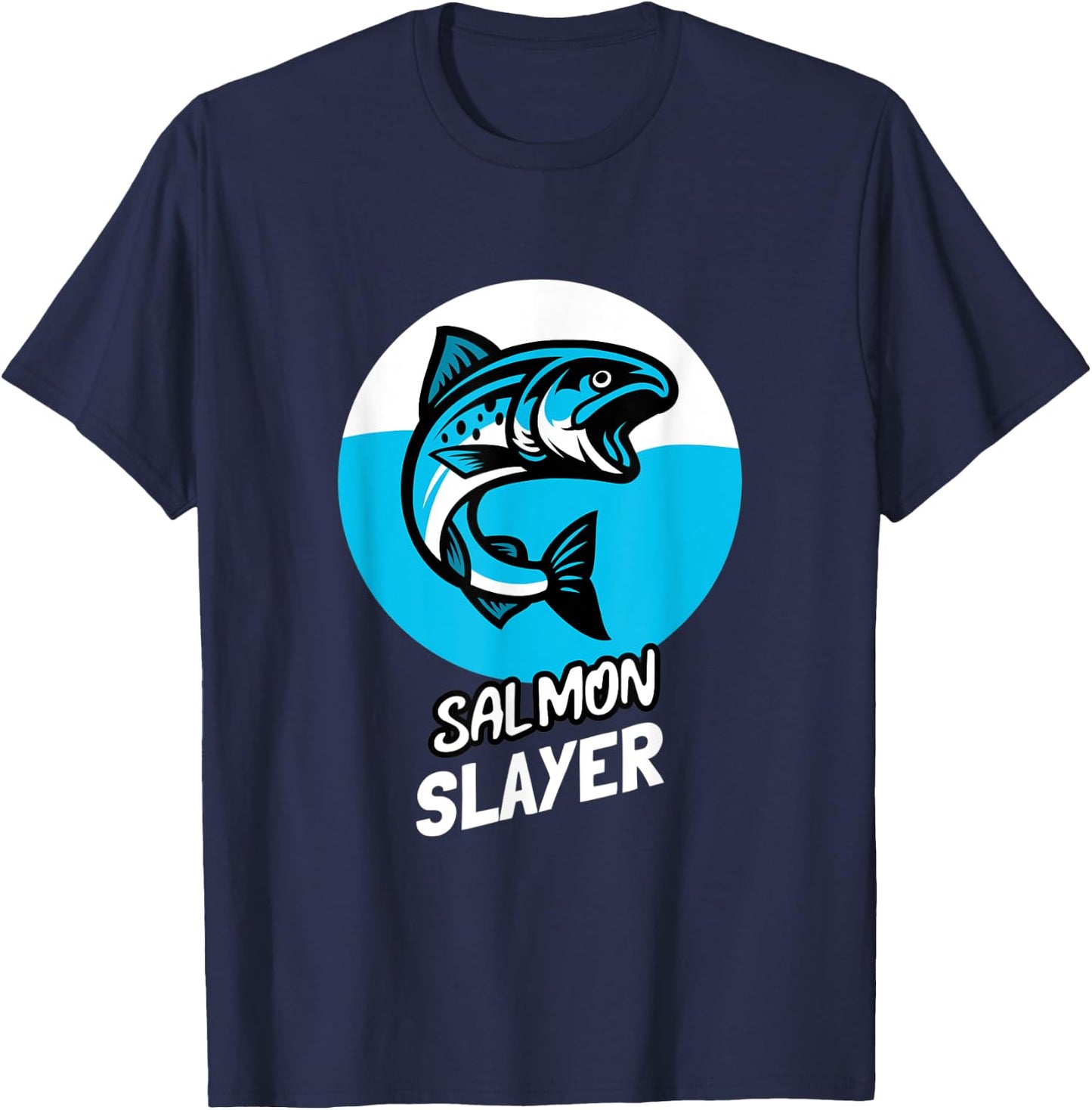 Salmon Slayer Funny Fishing T-Shirt - T-Shirt | Navy