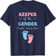 Gender Reveal Keeper Of The Gender Auntie Loves You T-Shirt - T-Shirt | Navy