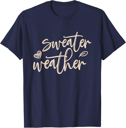 Sweater Weather T-Shirt - T-Shirt | Navy