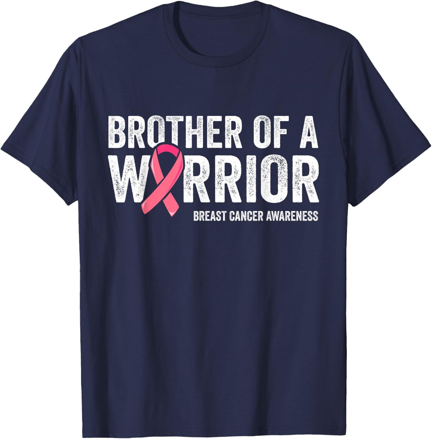 Brother Of A Warrior Shirt, Brother Breast Cancer Brother T-Shirt - T-Shirt | Navy