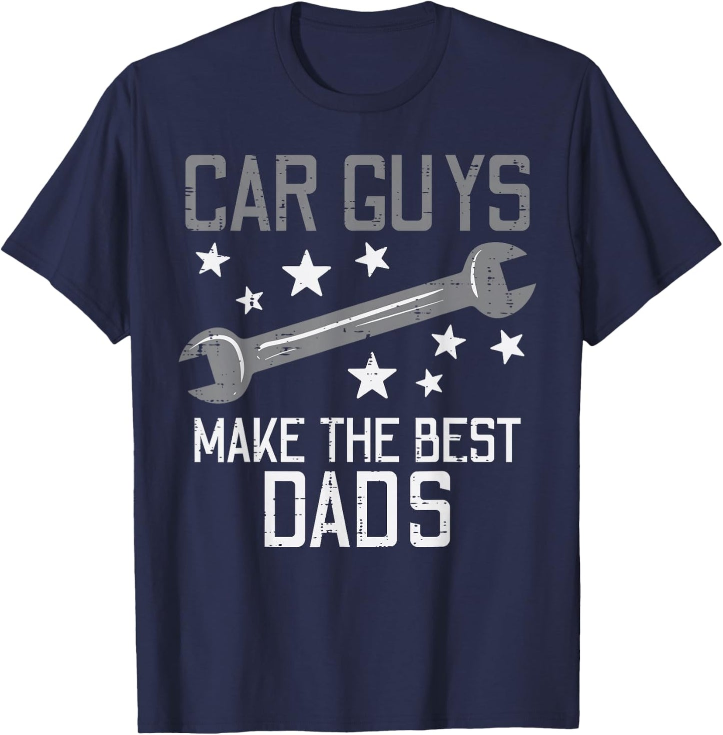 Car Guys Make The Best Dads Auto Mechanic Daddy Papa Men T-Shirt - T-Shirt | Navy