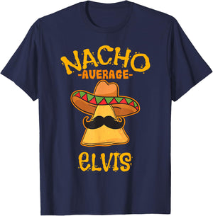 Nacho Average Elvis Personalized Name Funny Taco T-Shirt - T-Shirt | Navy