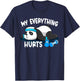My Everything Hurts Personal Trainer Fitness Coach T-Shirt - T-Shirt | Navy
