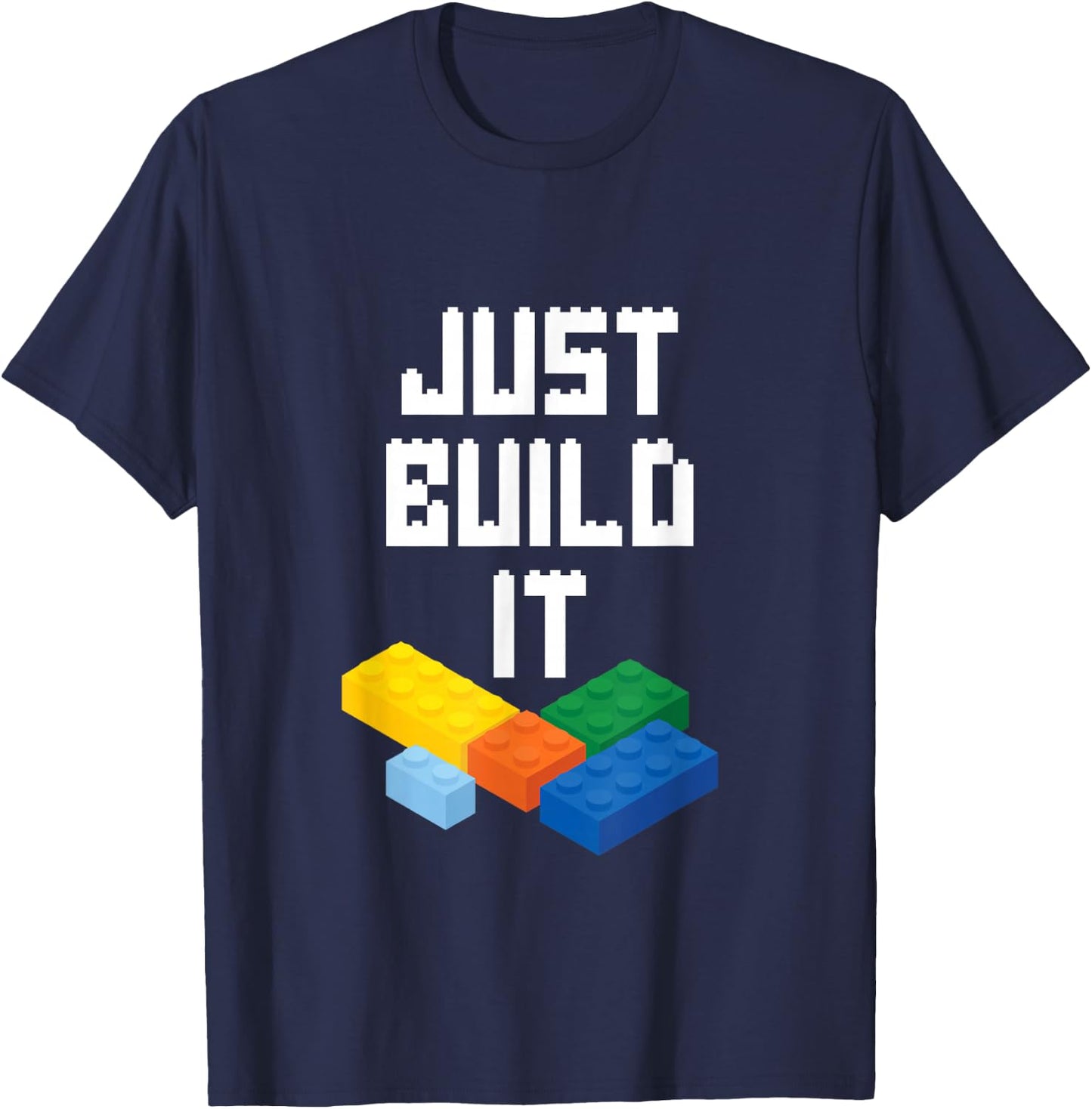 Just Build It Master Builder Building Blocks Toy Bricklayer T-Shirt - T-Shirt | Navy