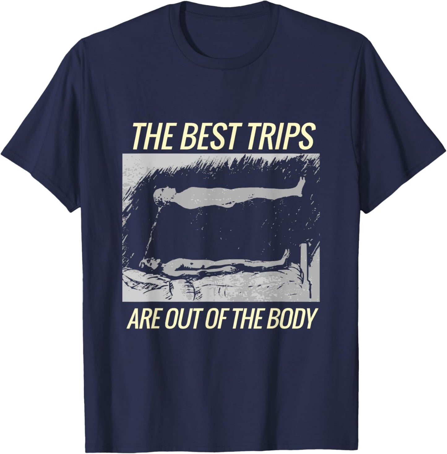 Astral Projection Trip Lucid Dreaming OOBE T-Shirt - T-Shirt | Navy