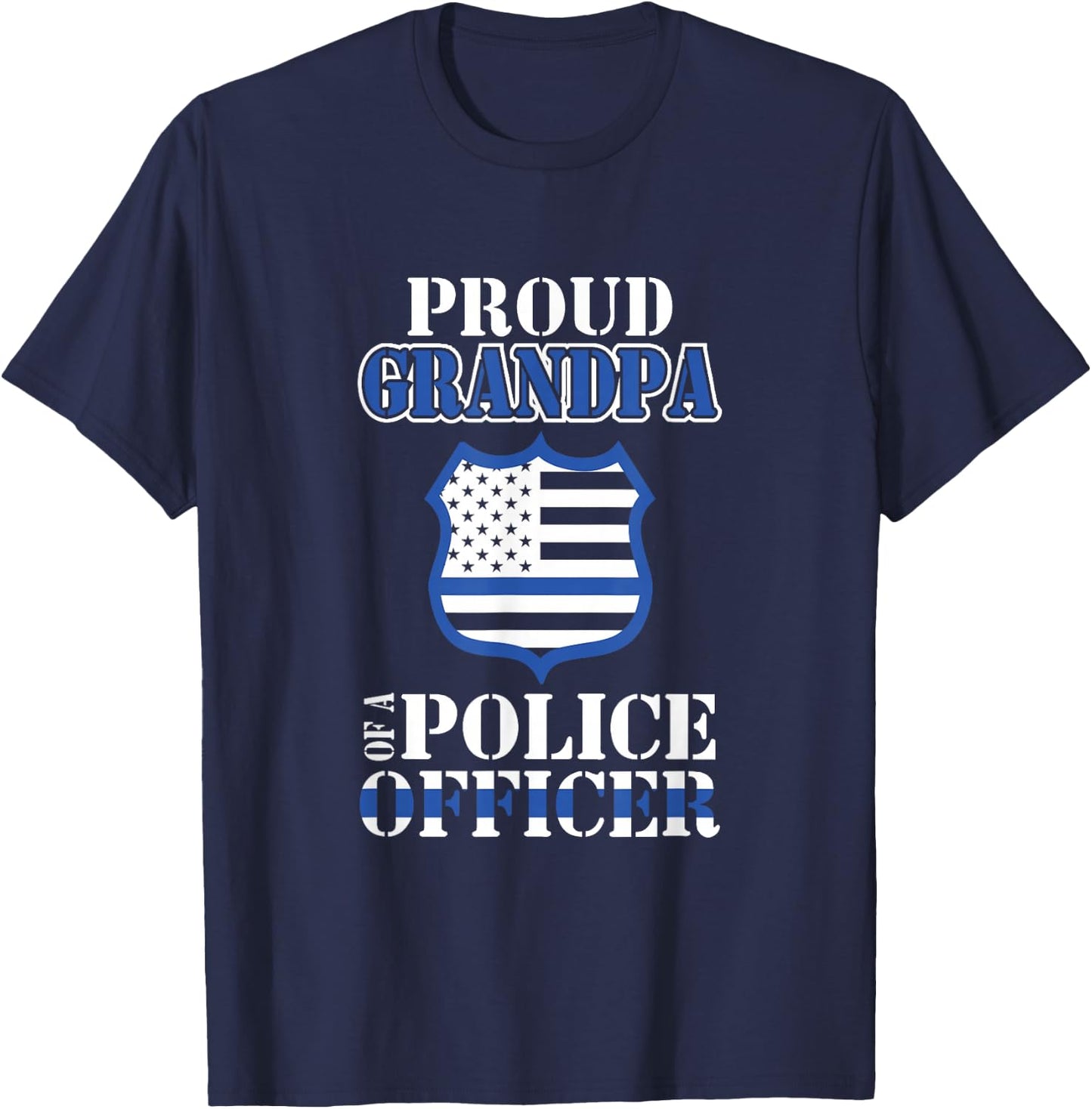 Proud Grandpa of a Police Officer Law Enforcement T-Shirt - T-Shirt | Navy