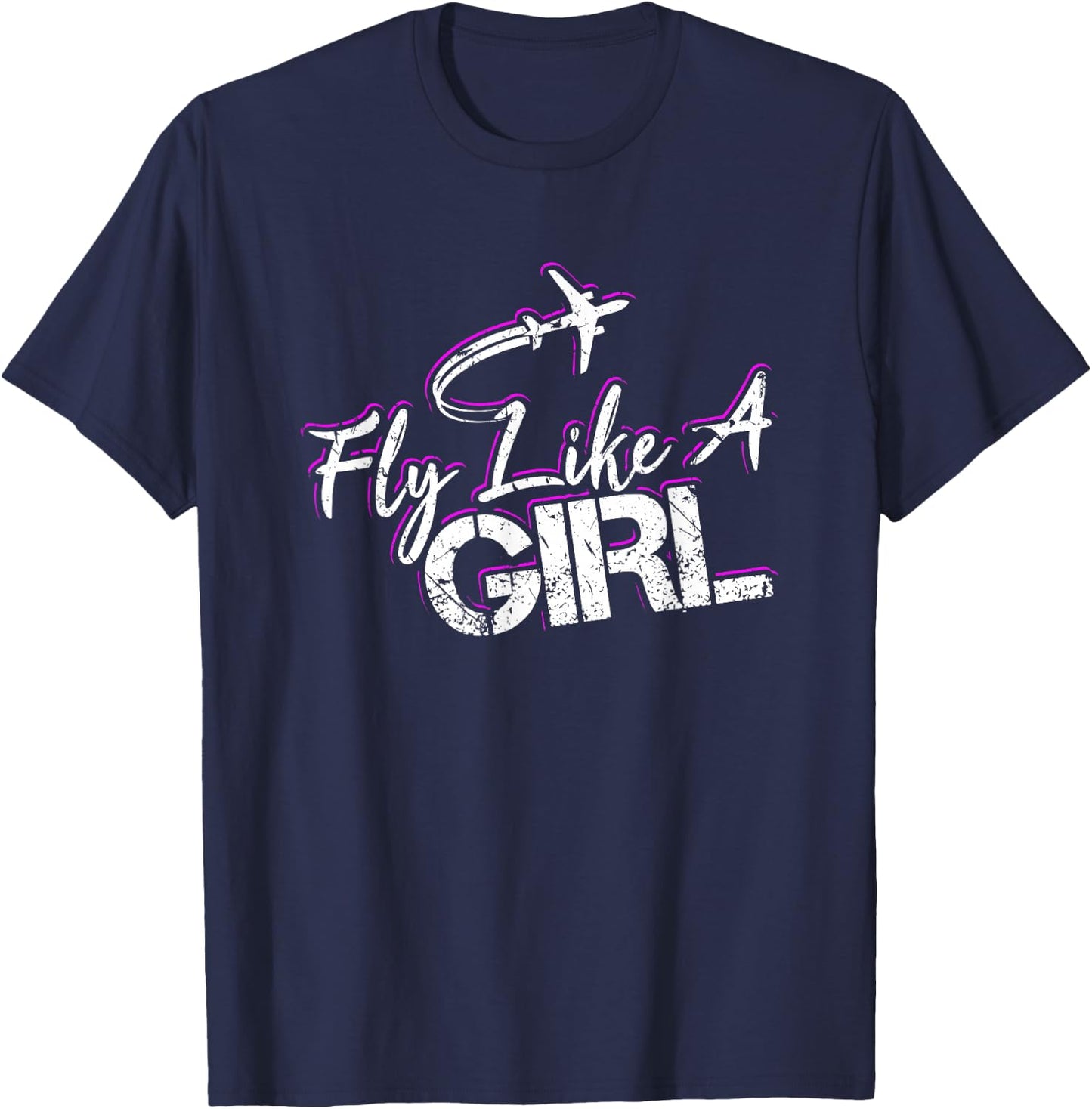 Fly Like A Girl Female Pilot Women Flying Girl T-Shirt - T-Shirt | Navy