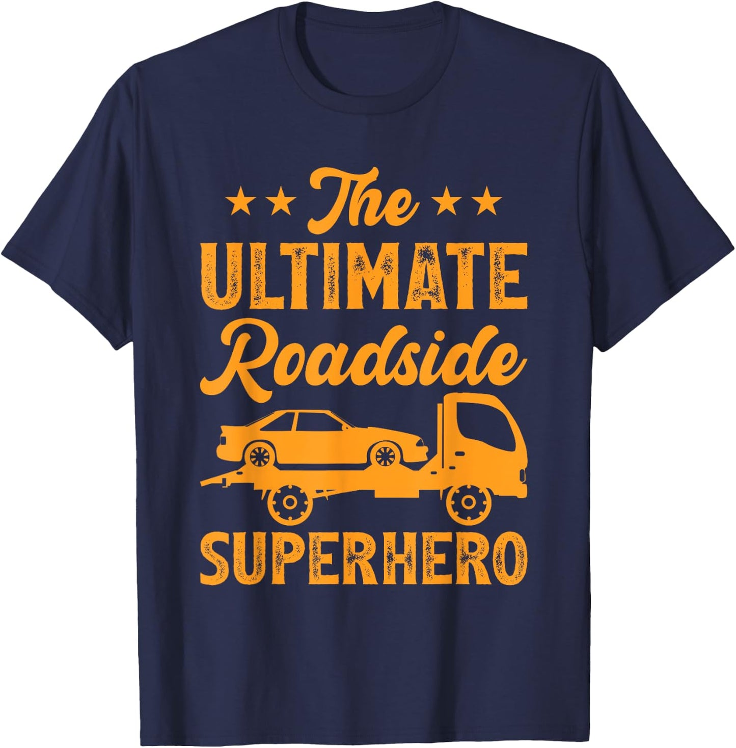 Tow Trucker Dad Flat Beds Recovery Vehicle Truck Driver T-Shirt - T-Shirt | Navy