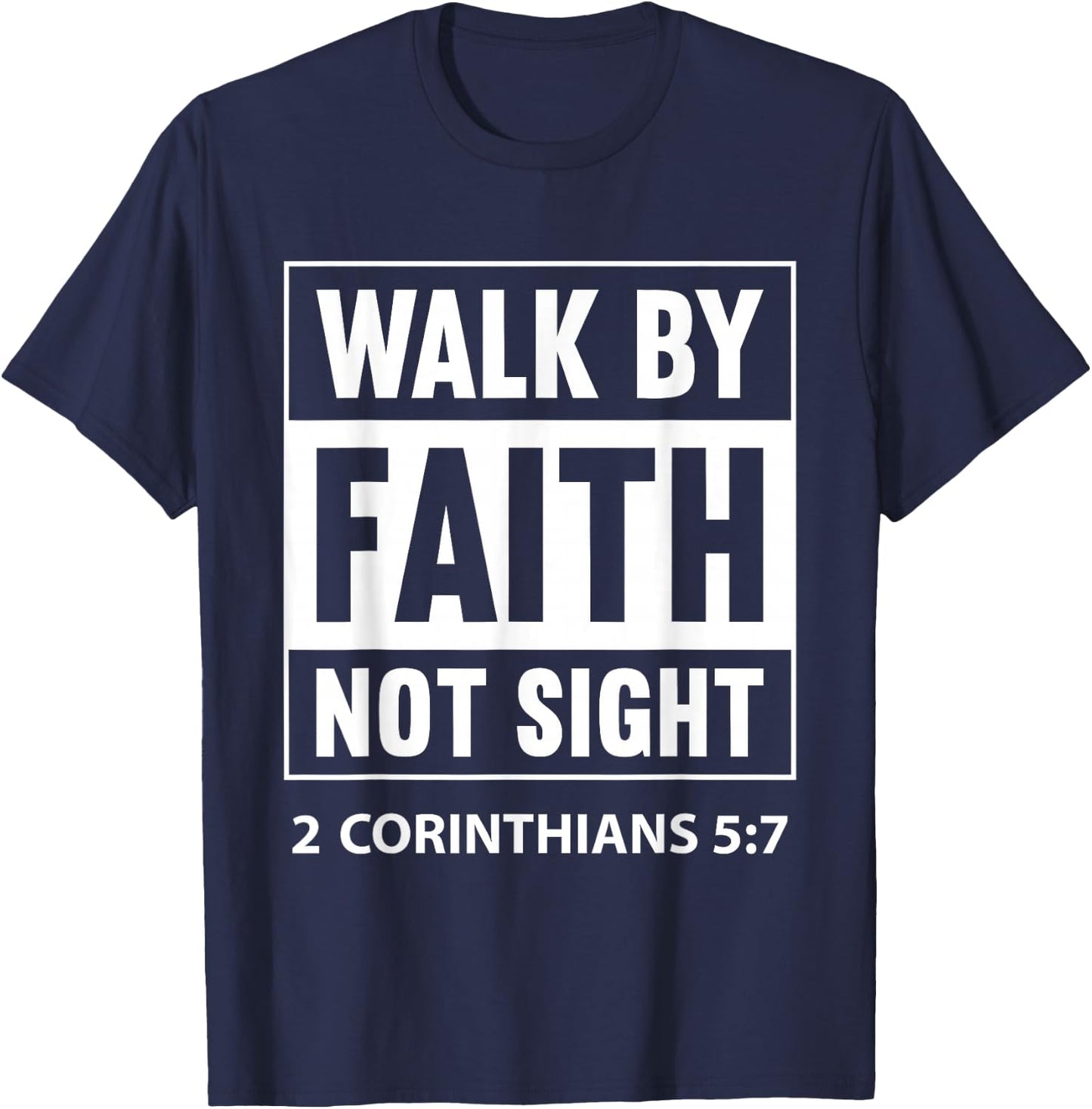 Walk By Faith Not By Sight Prayer Cloth For Christians T-Shirt - T-Shirt | Navy