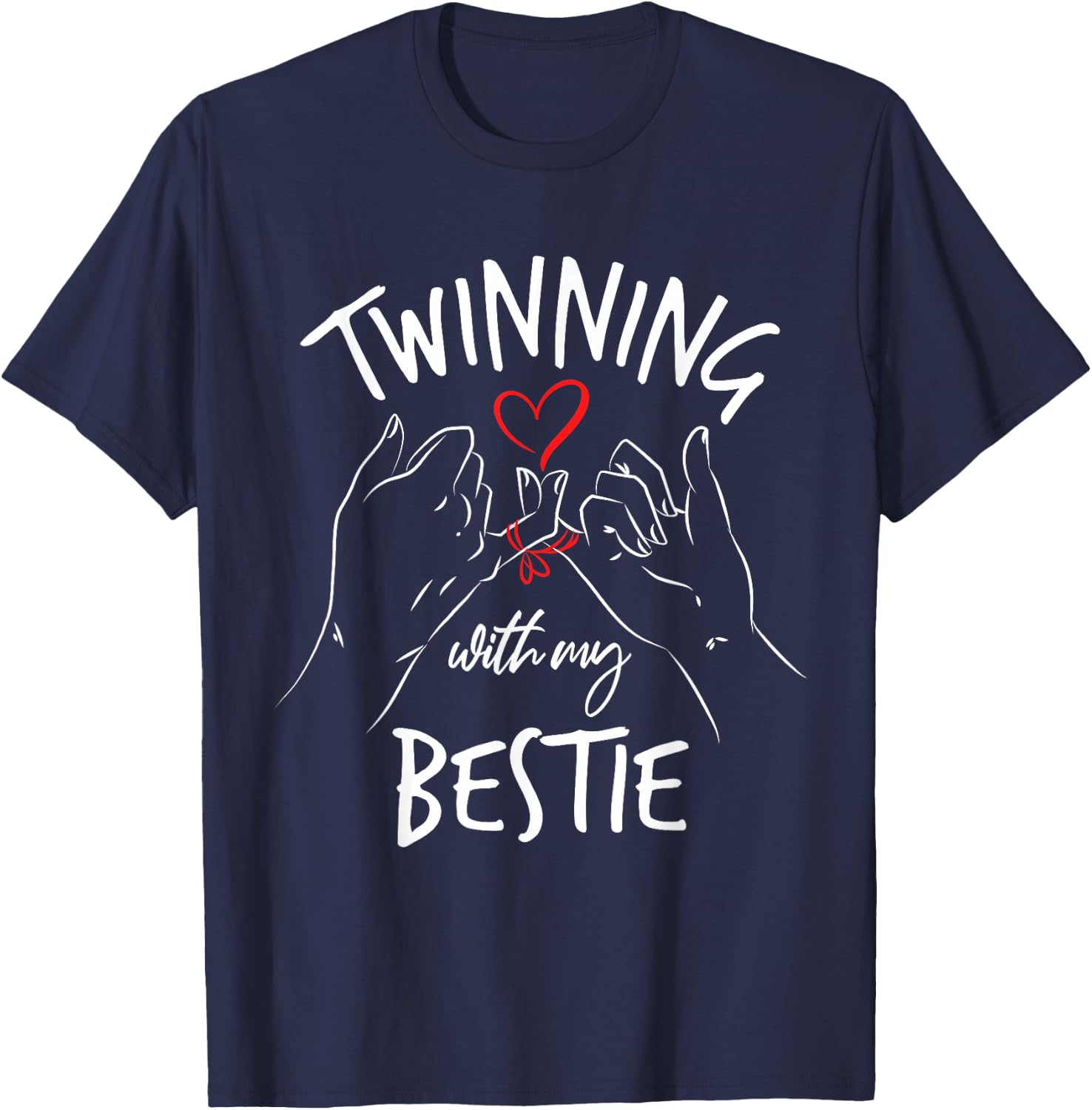 Matching Twin Twins Day Twinning with My Bestie T-Shirt - T-Shirt | Navy