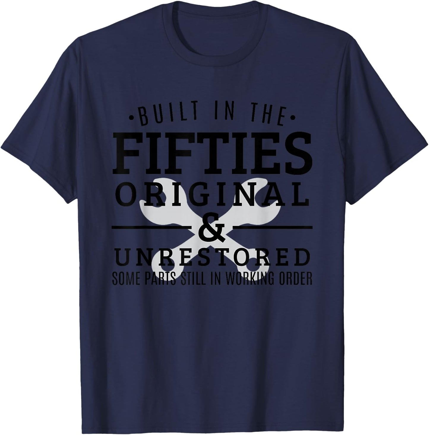 Built in the 1950s Fifties Born T-Shirt - T-Shirt | Navy