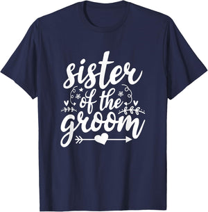 Proud Sister Of The Groom Wedding Family Marriage T-Shirt - T-Shirt | Navy