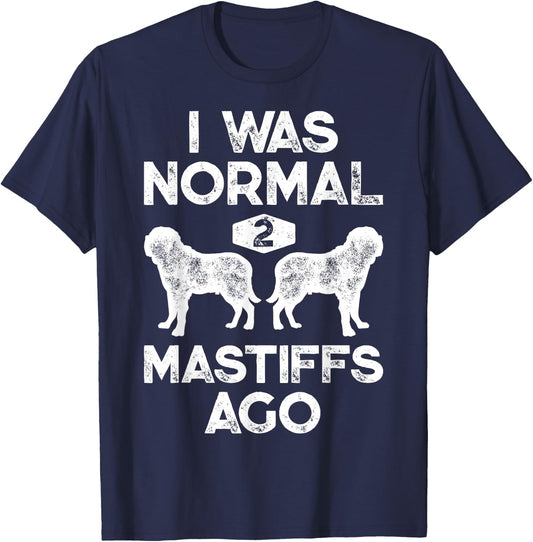 I Was Normal 2 Mastiffs Ago Funny English Mastiff Vintage T-Shirt - T-Shirt | Navy