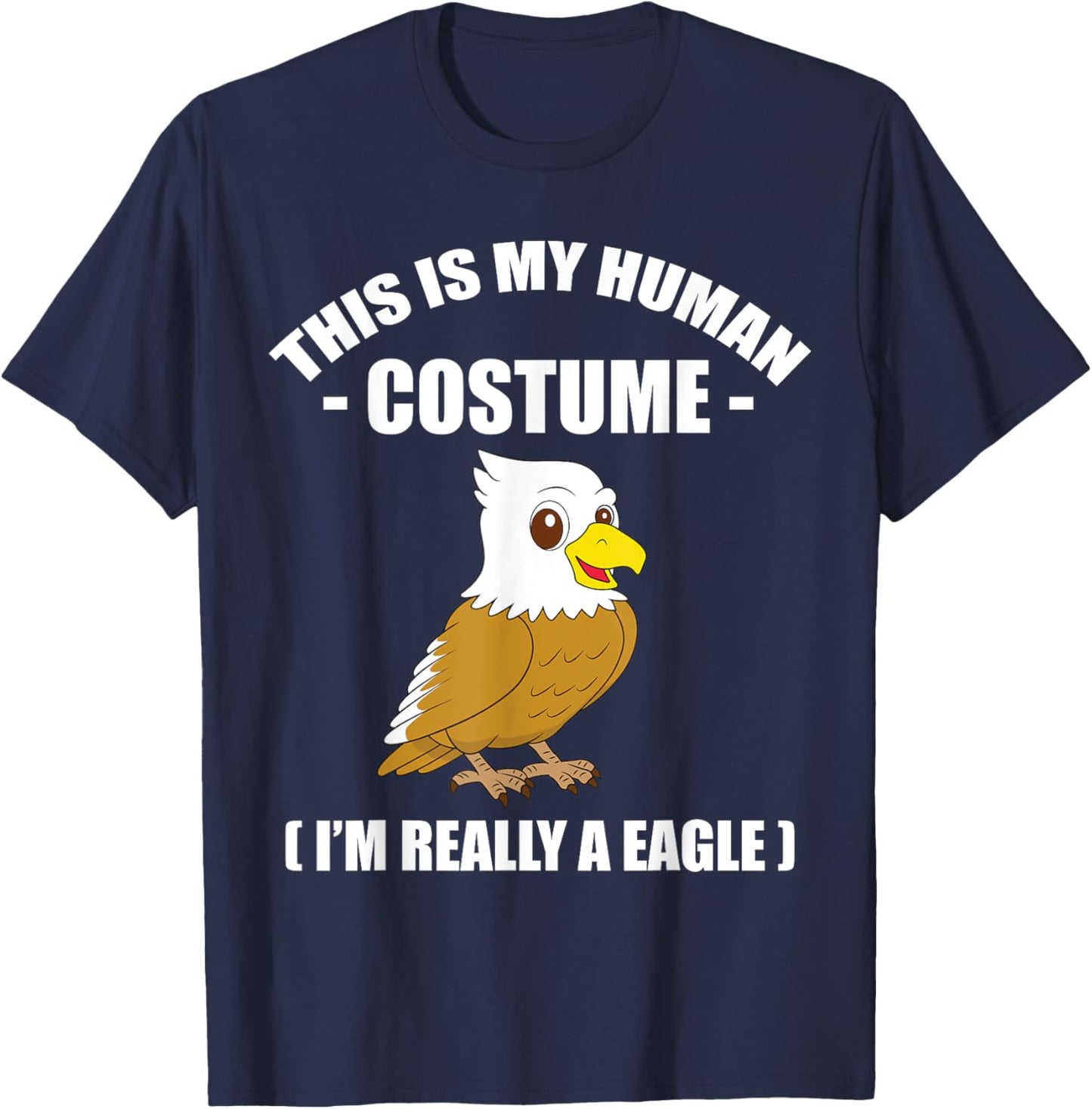 Funny Eagle Halloween Costume Men Women kids Eagle Gift T-Shirt - T-Shirt | Navy
