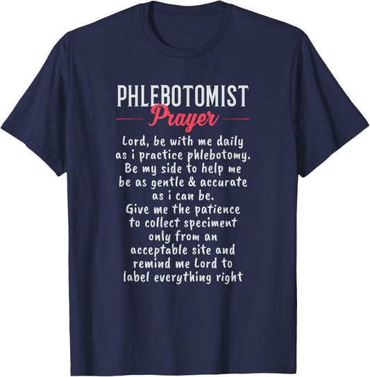 Phlebotomist Prayer Phlebotomy Gifts T-Shirt - T-Shirt | Navy