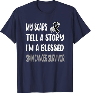 My Scars Tell A Story Skin Cancer Survivor Melanoma Warrior T-Shirt - T-Shirt | Navy