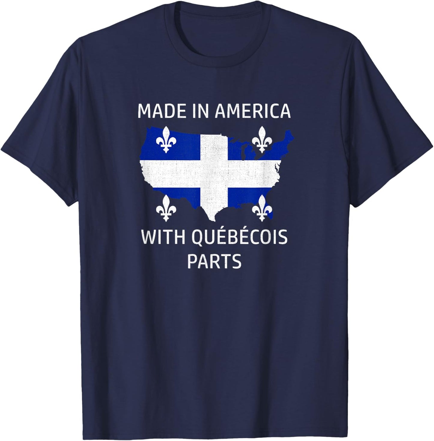 Made in America with Quebecois Parts - Quebec and USA Pride T-Shirt - T-Shirt | Navy