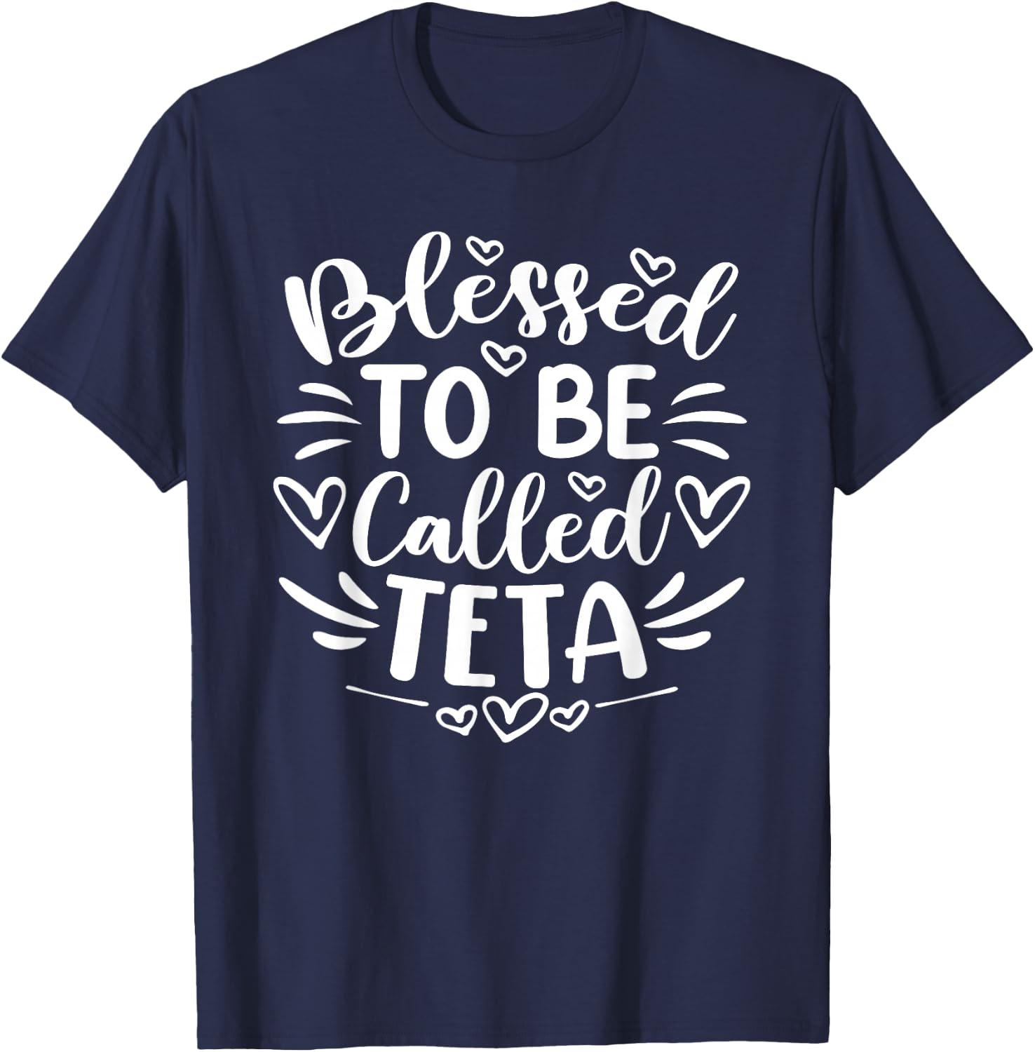 Blessed To Be Called Teta Funny Grandma Mother's Day T-Shirt - T-Shirt | Navy