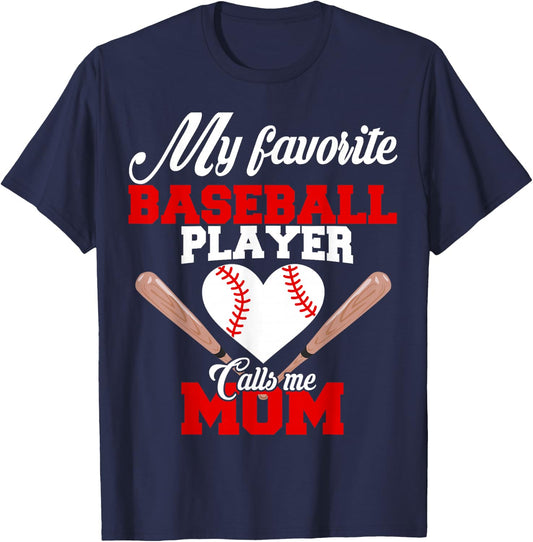 My Favorite Baseball Player Calls Me Mom T Shirt Women Gift T-Shirt - T-Shirt | Navy