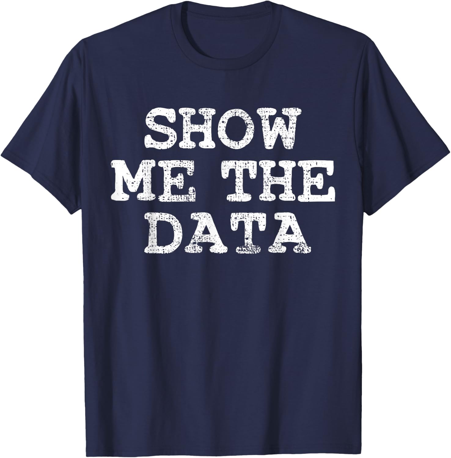 Data Science Statistician Scientist Statistic T-Shirt - T-Shirt | Navy
