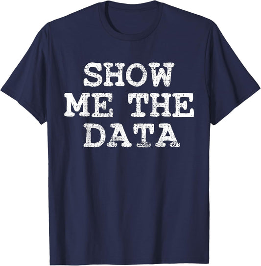 Data Science Statistician Scientist Statistic T-Shirt - T-Shirt | Navy