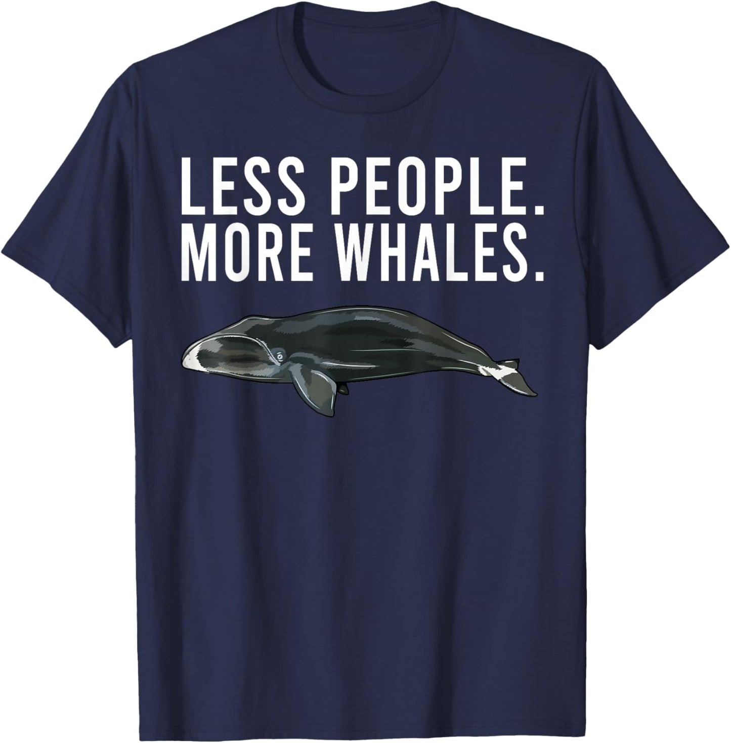 Less People More Whales Bowhead Whale Funny Introvert T-Shirt - T-Shirt | Navy