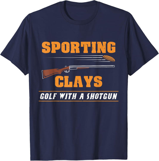 Sporting Clays - Golf With A Shotgun - Clay Target Shooting T-Shirt - T-Shirt | Navy