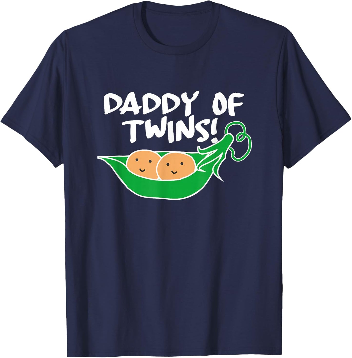 Daddy of Twins - Two Peas in a Pod T-Shirt - T-Shirt | Navy