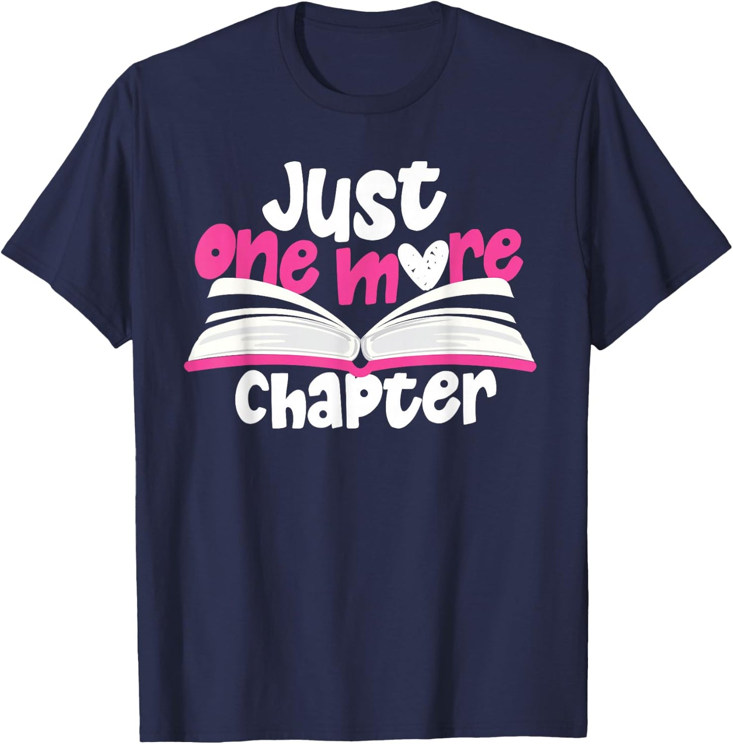 Lesen und Bcherwurm Design Ideen Just One Chapter Book - Women's Pink Short Sleeve - Small T-Shirt - T-Shirt | Navy