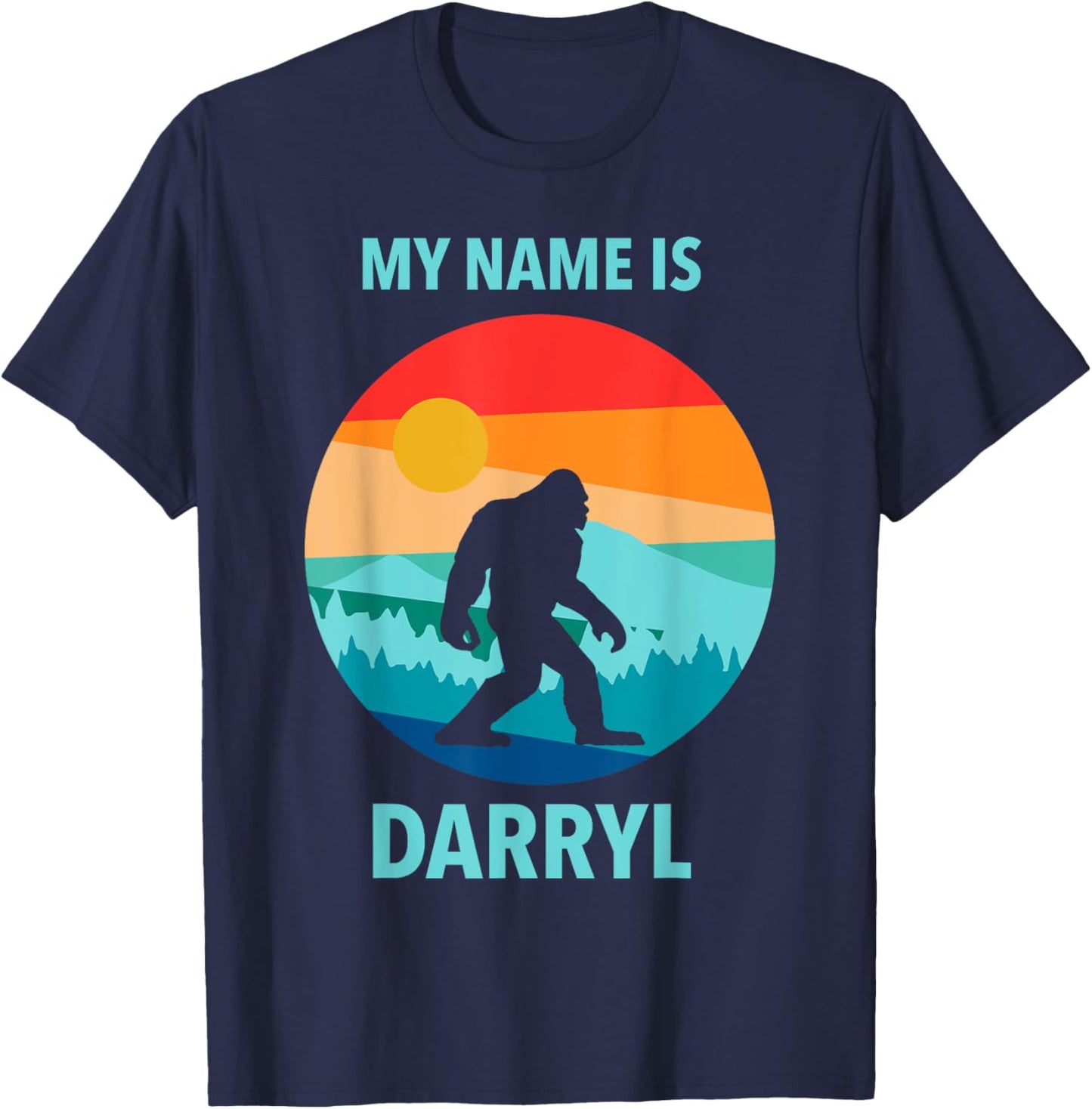 My name is Darryl Funny Bigfoot Camping Beer Lover Gift T-Shirt - T-Shirt | Navy