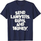 Funny Send lawyers Guns And Money Mafia Leader Money T-Shirt - T-Shirt | Navy