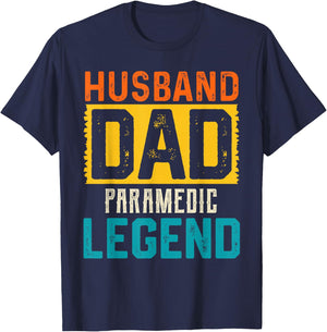 Husband Dad PARAMEDIC Legend Father's Day PARAMEDICS T-Shirt - T-Shirt | Navy