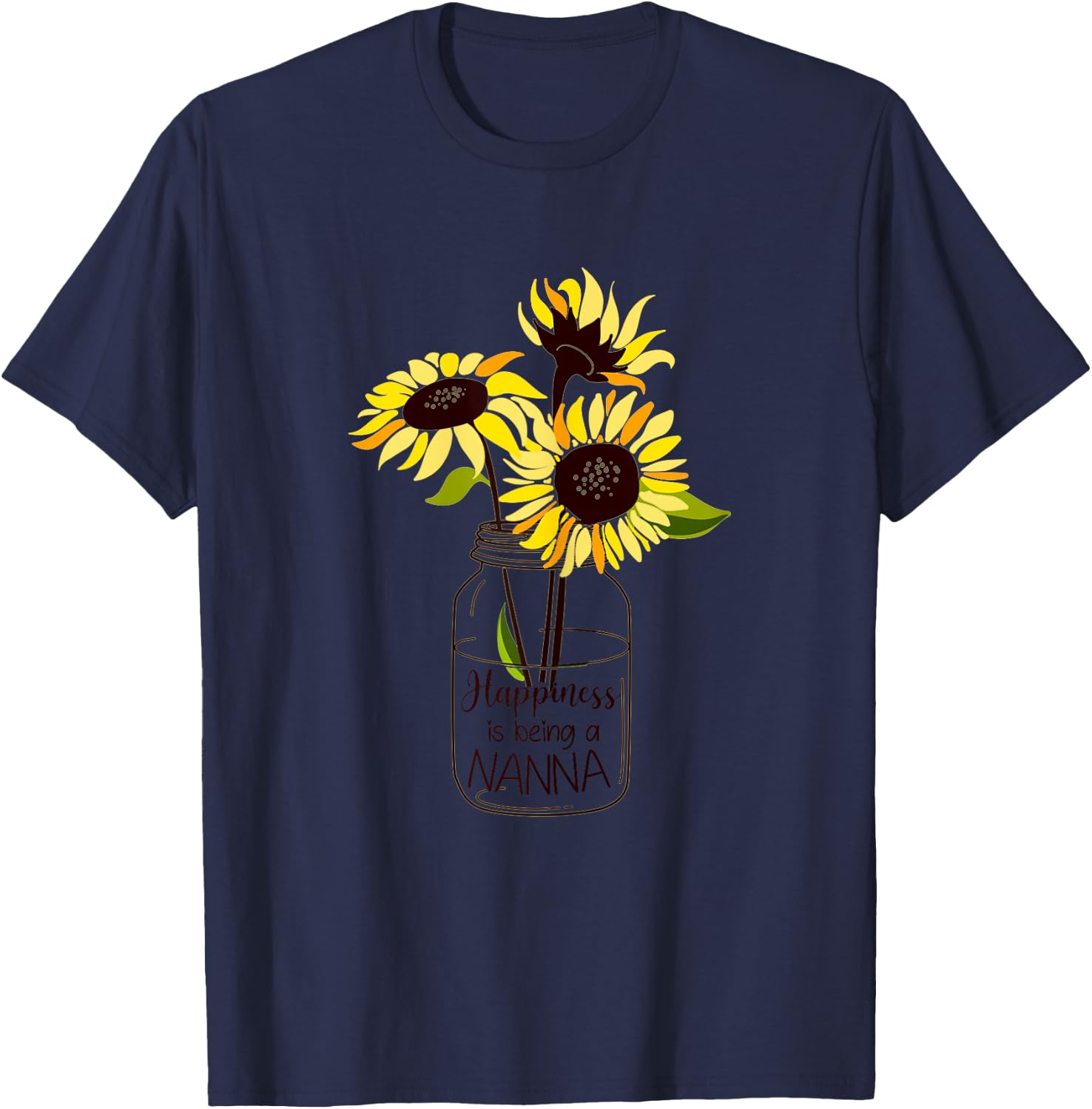 Happiness is Being Nanna Life Sunflower Art Grandma T-Shirt - T-Shirt | Navy