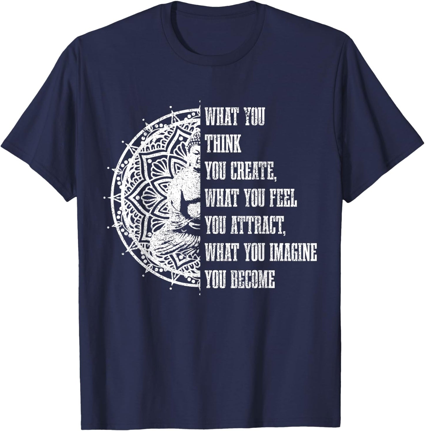 Buddha Buddhism Quote Meditation Spiritual Yoga Yogi T-Shirt - T-Shirt | Navy