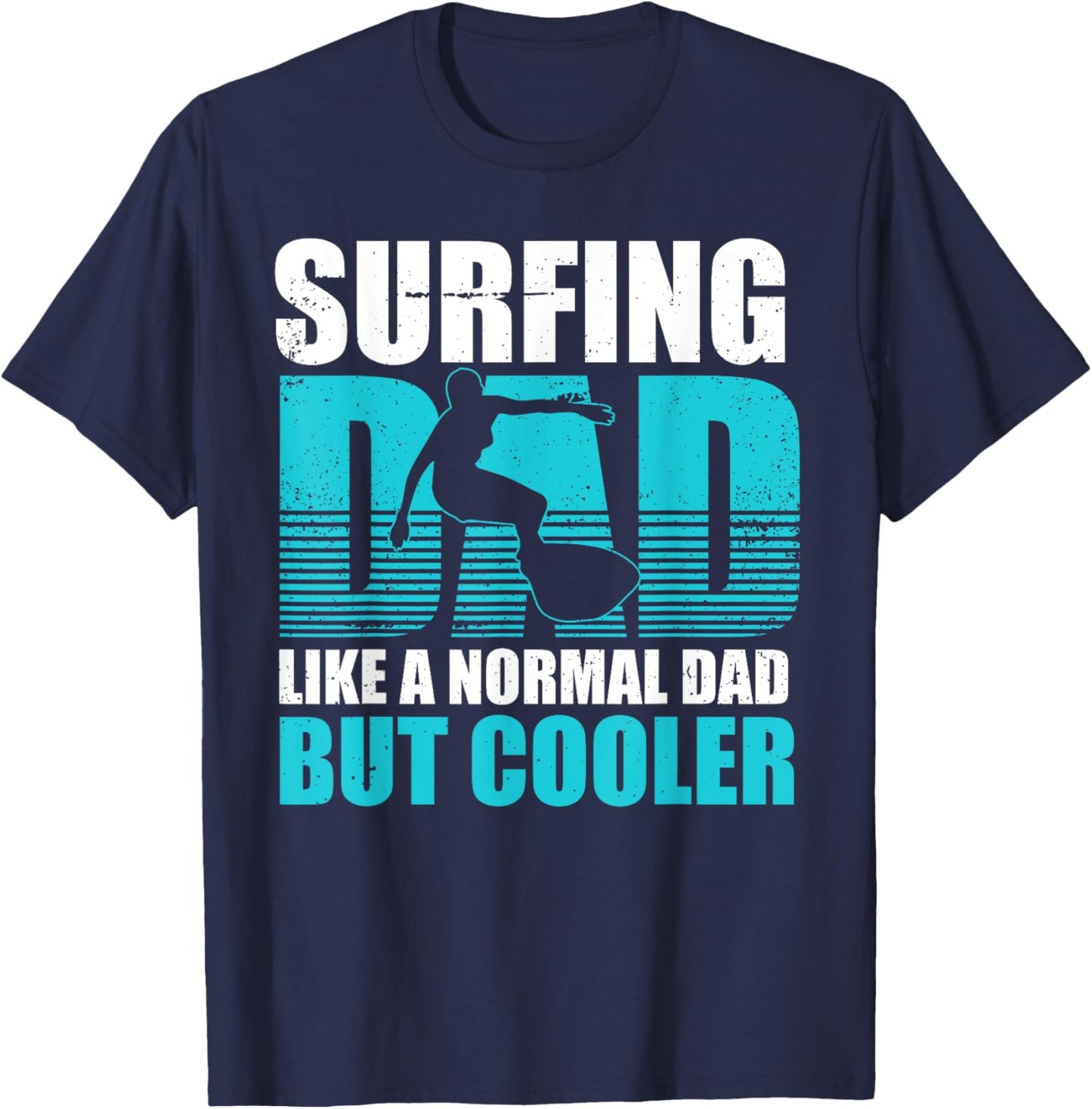 Surfing Dad Surfboard Summer Surfboarding Fathers Day Gift Men T-Shirt - T-Shirt | Navy