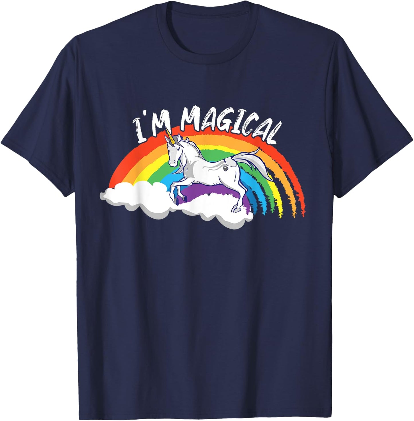 I'm Magical - Rainbow Unicorn Magisches Einhorn Magic Man T-Shirt - T-Shirt | Navy