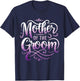 Mother Of The Groom Groom's Mom T-Shirt - T-Shirt | Navy